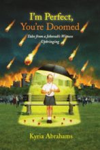 I'm Perfect, You're Doomed by Kyria Abrahams