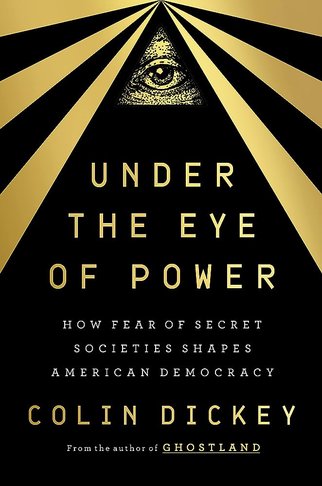 Under the Eye of Power by Colin Dickey