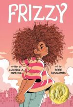 Frizzy by Claribel Ortega & Rose Bousamra