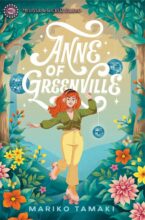 Anne of Greenville by Mariko Tamaki 