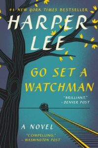 Go Set a Watchman by Harper Lee