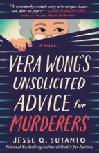 Vera Wong’s Unsolicited Advice for Murderers by Jesse Q. Sutanto