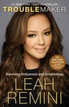 Troublemaker by Leah Remini