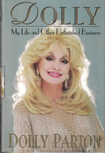 Dolly Parton: My Life and Other Unfinished Business by Dolly Parton