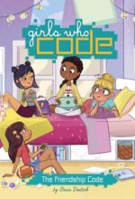The Friendship Code (Girls Who Code series) by Stacia Deutsch