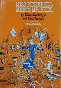 Miss Pickerell Meets Mr. HUM by Ellen MacGregor & Dora Pantell