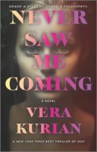 Never Saw Me Coming by Vera Kurian