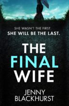 The Final Wife by Jenny Blackhurst