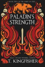 Paladin's Strength by T. Kingfisher