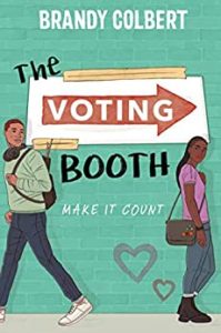 The Voting Booth by Brandy Colbert